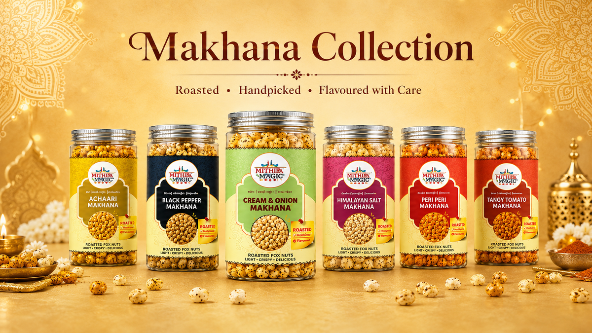 Makhana Collection: Crunchy, Flavourful & Perfect for Every Snack Break